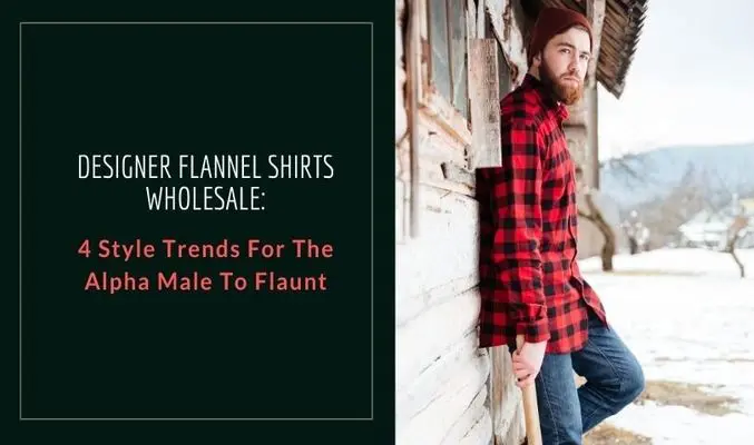 Wholesale Flannel Shirts Suppliers In USA