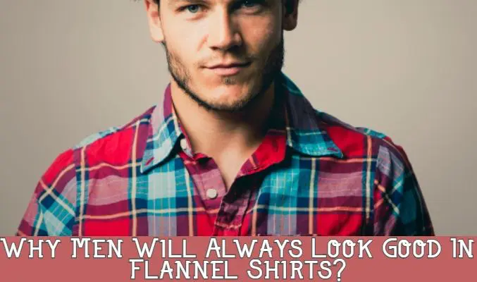 flannel shirts