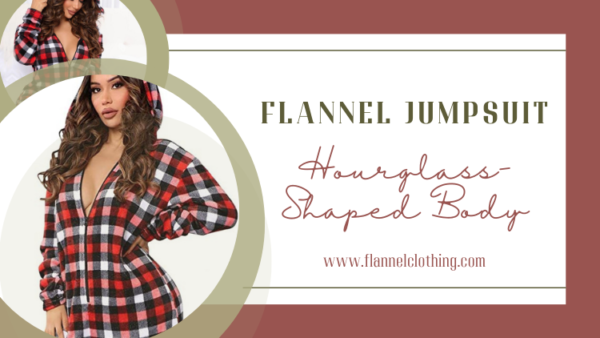 Body Flannels The Most Flattering Flannel Jumpsuit Style For Every Body Type