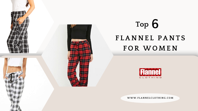flannel pants for women