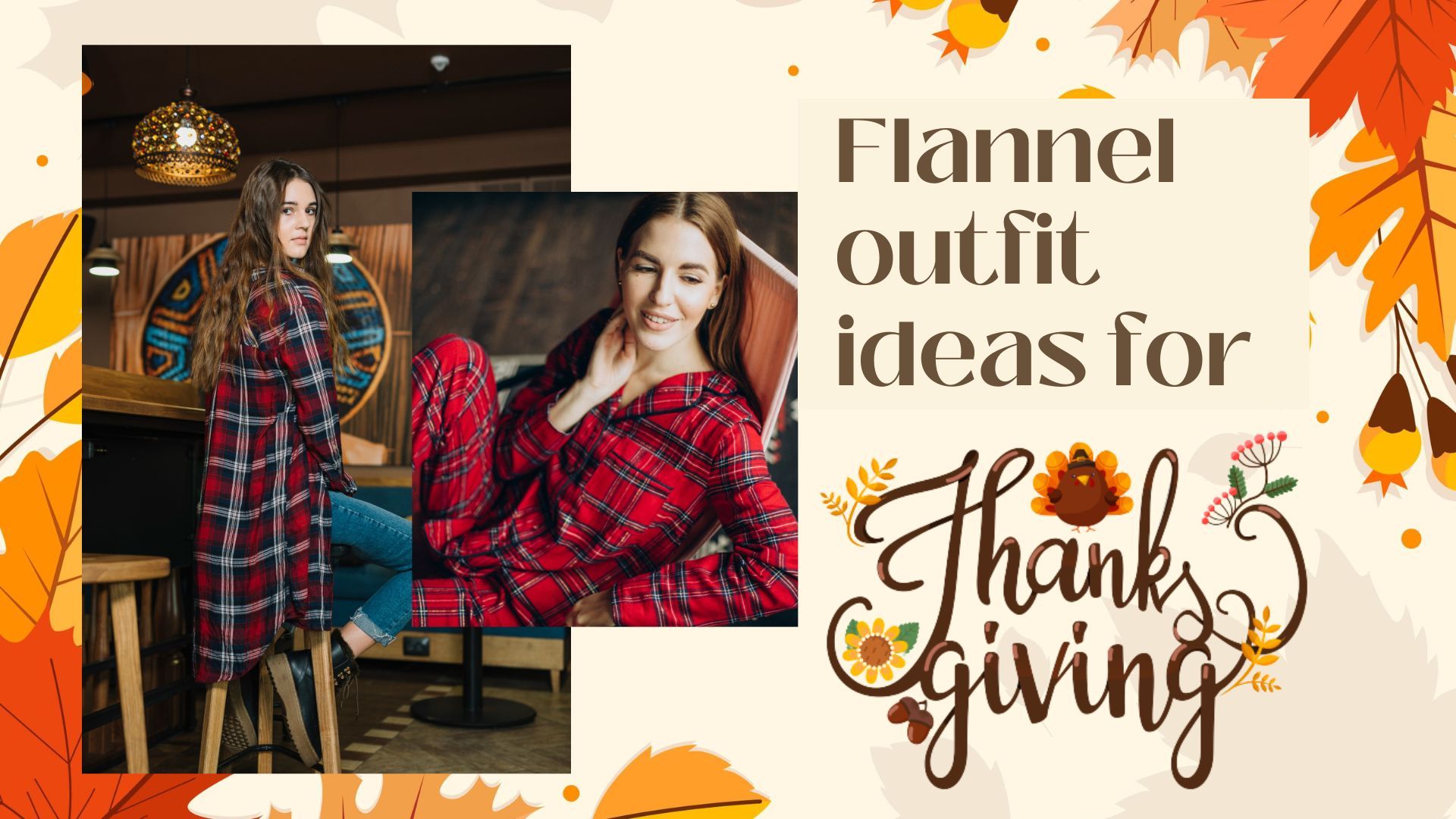 Flannel Outfit Ideas For Thanksgiving What To Wear At Different Events